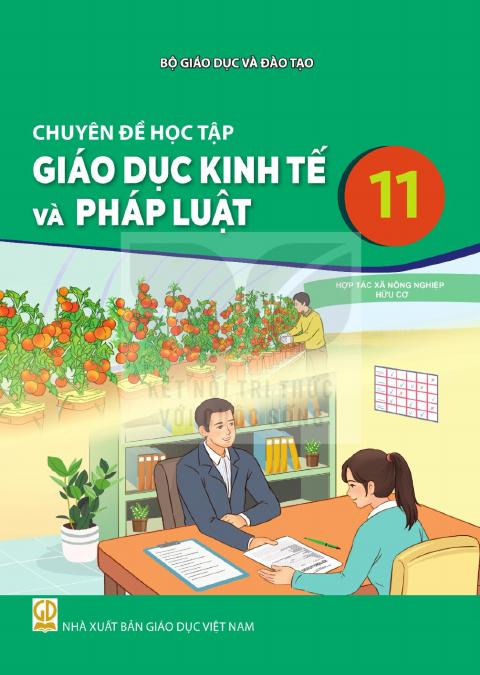 Sách giáo khoa Chuyên đề học tập Giáo dục kinh tế và pháp luật 11 - Kết nối tri thức 2026-2027